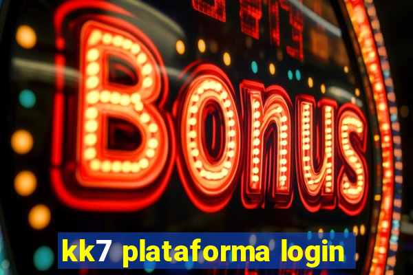 kk7 plataforma login